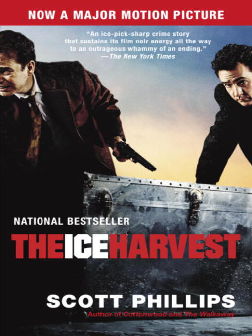 Title details for The Ice Harvest by Scott Phillips - Available